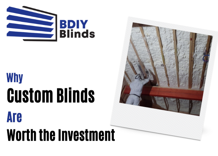 Why Custom Blinds Are Worth the Investment